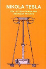 Tesla-Patente - Collected German and American Patents